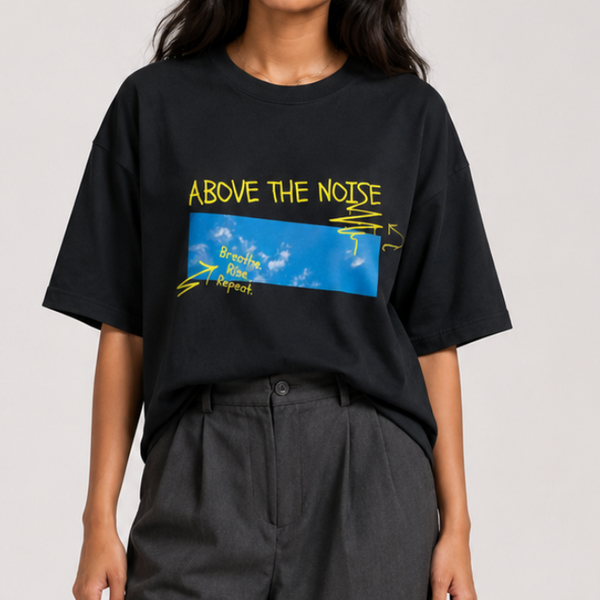 Above The Noise Oversized Tee